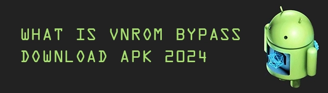 vnROM-Bypass