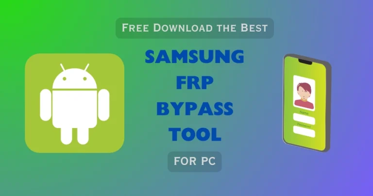 Tải Miễn Phí Công Cụ Bypass Samsung FRP Tốt Nhất Cho PC